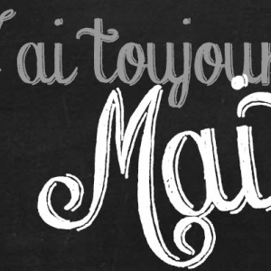 J'ai toujours voulu être maitresse